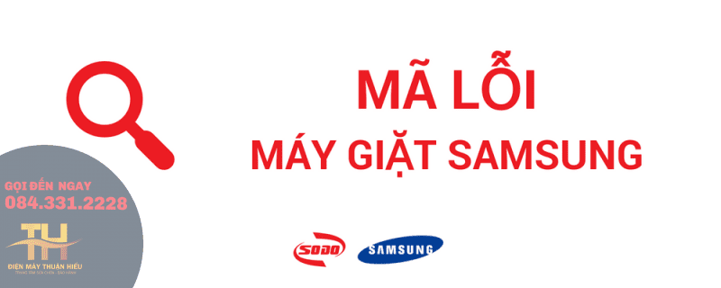 Ma Loi May Giat Samsung