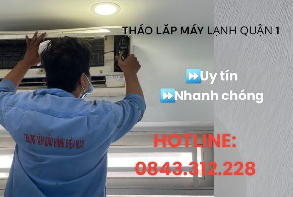 Lắp Đặt Máy Lạnh Quận 1 Giá Rẻ - Lắp Đặt, Di Dời, Tháo Ráp