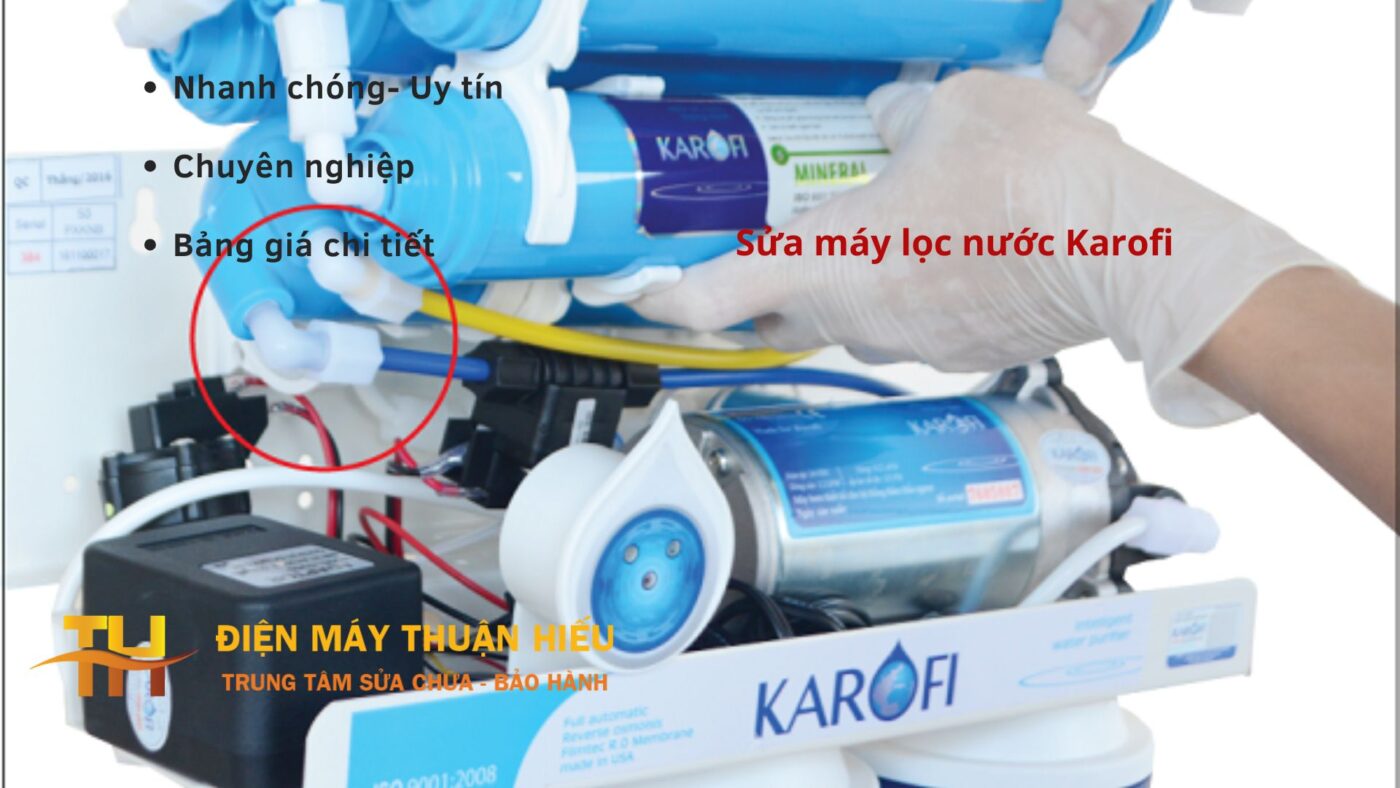 Cam Kết Dịch Vụ Sửa Máy Lọc Nước Karofi Tại Điện Máy Thuận Hiếu