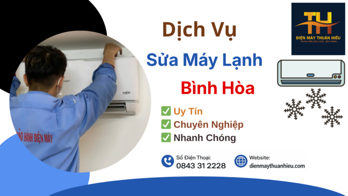 Sửa Máy Lạnh Tại Bình Hòa – Xử Lý Nhanh Trong Ngày