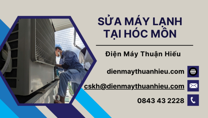 Dịch Vụ Sửa Máy Lạnh Tại Hóc Môn - Giá Tốt, Uy Tín