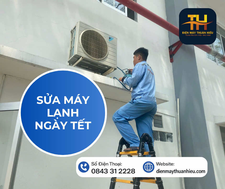 Dịch Vụ Sửa Máy Lạnh Ngày Lễ Tết - Cần Sửa Gấp 2026 Dich-Vu-Sua-May-Lanh-Ngay-Le-Tet