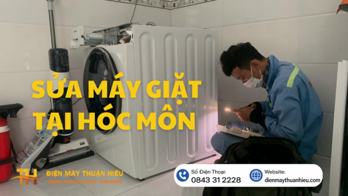 Đơn Vị Sửa Máy Giặt Tại Hóc Môn - Giá Rẻ, Tới Nhanh